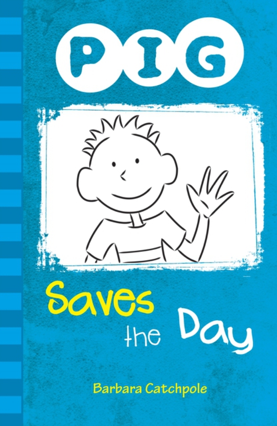 PIG Saves the Day (ebook) (e-bog) af Barbara Catchpole