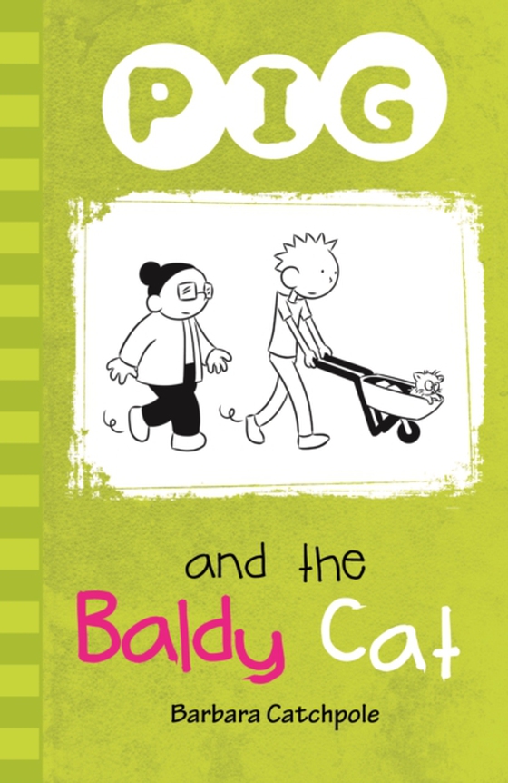 Pig and the Baldy Cat (e-bog) af Barbara Catchpole