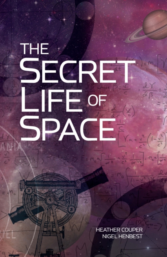 Secret Life of Space (e-bog) af Henbest, Nigel