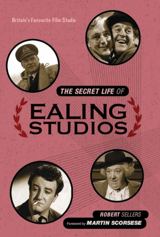 Secret Life of Ealing Studios (e-bog) af Sellers, Robert