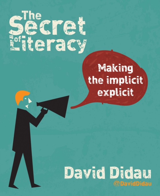 Secret of Literacy (e-bog) af Didau, David