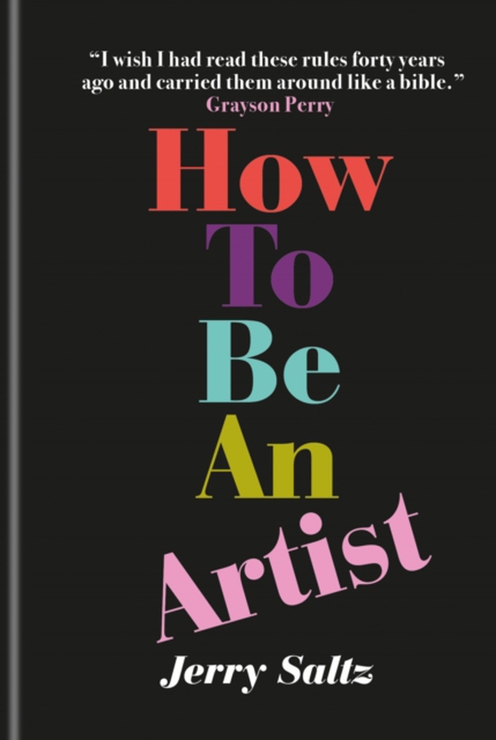 How to Be an Artist (e-bog) af Saltz, Jerry