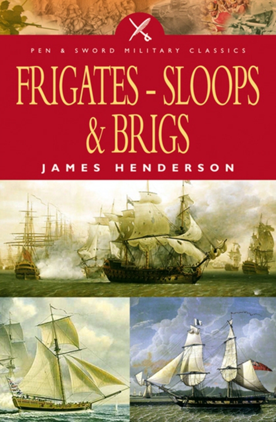 Frigates-Sloops & Brigs (e-bog) af Henderson, James