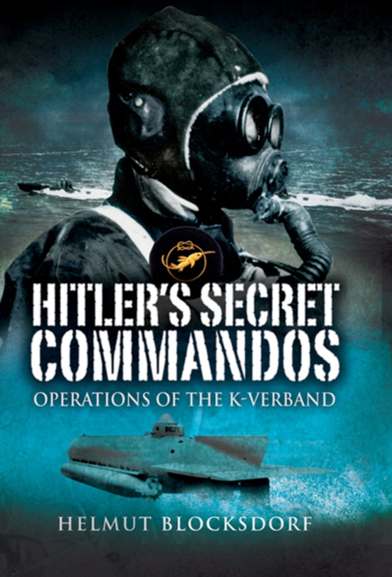 Hitler's Secret Commandos