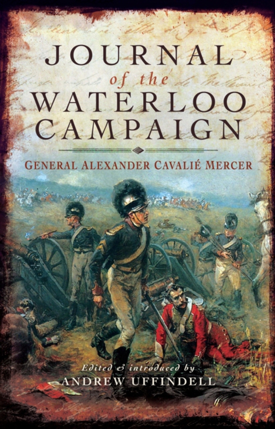 Journal of the Waterloo Campaign (e-bog) af Mercer, Cavalie