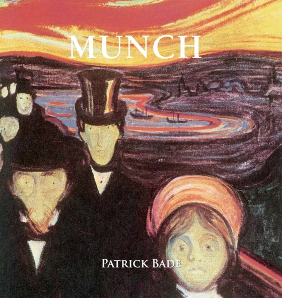 Munch (e-bog) af Patrick Bade, Bade