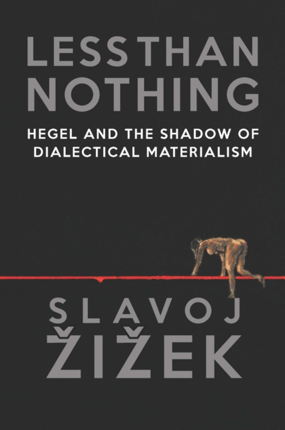 Less Than Nothing (e-bog) af Zizek, Slavoj