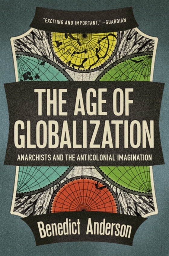 Age of Globalization (e-bog) af Anderson, Benedict