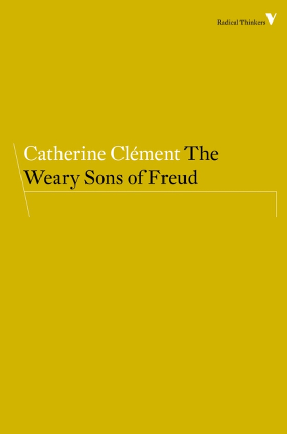 Weary Sons of Freud (e-bog) af Clement, Catherine