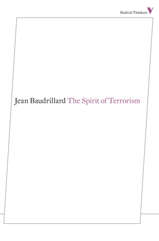 Spirit of Terrorism (e-bog) af Baudrillard, Jean