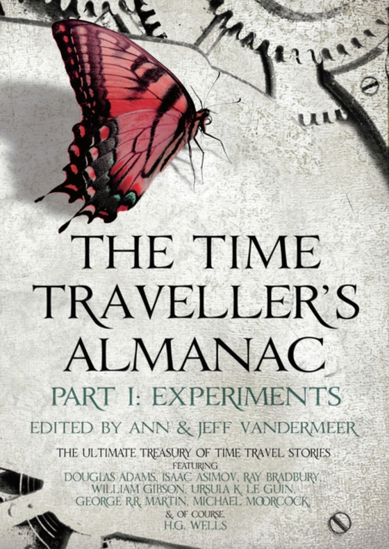 Time Traveller's Almanac Part I - Experiments (e-bog) af -