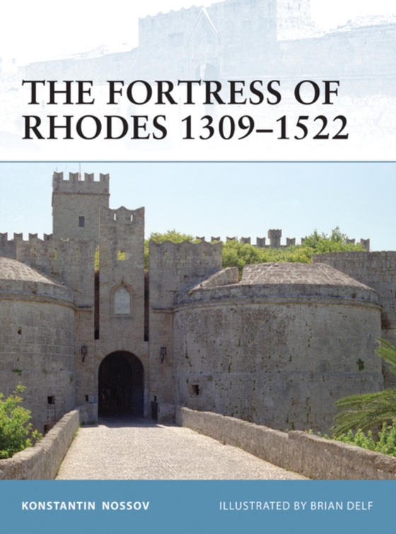 Fortress of Rhodes 1309 1522