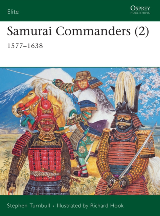 Samurai Commanders (2) (e-bog) af Stephen Turnbull, Turnbull