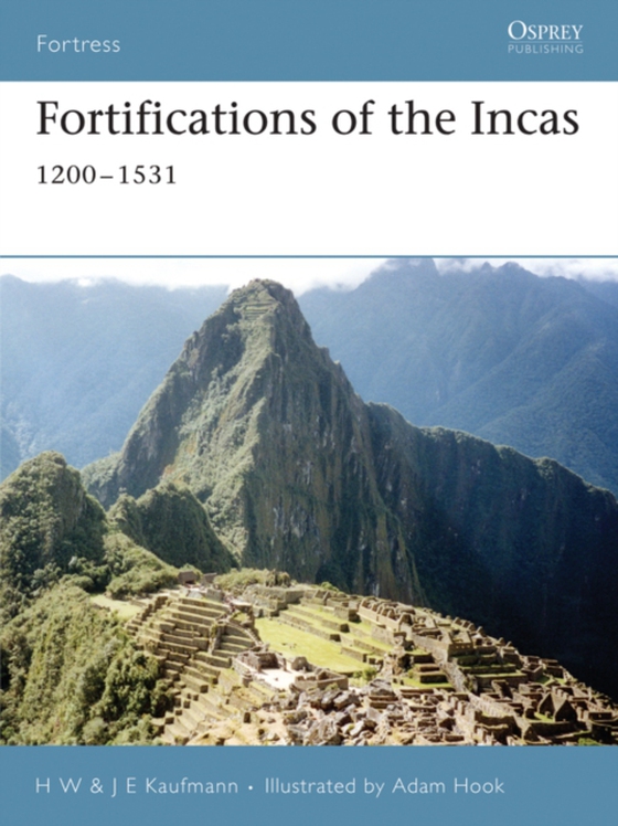 Fortifications of the Incas (e-bog) af J.E. Kaufmann, Kaufmann