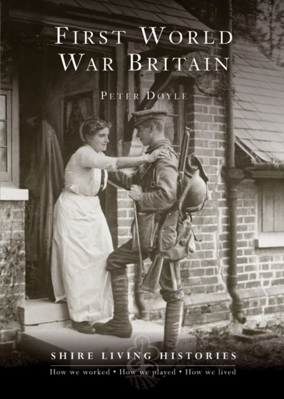 First World War Britain (e-bog) af Peter Doyle, Doyle