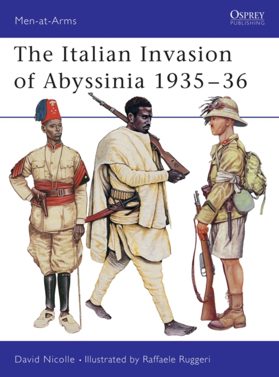 Italian Invasion of Abyssinia 1935 36 (e-bog) af David Nicolle, Nicolle