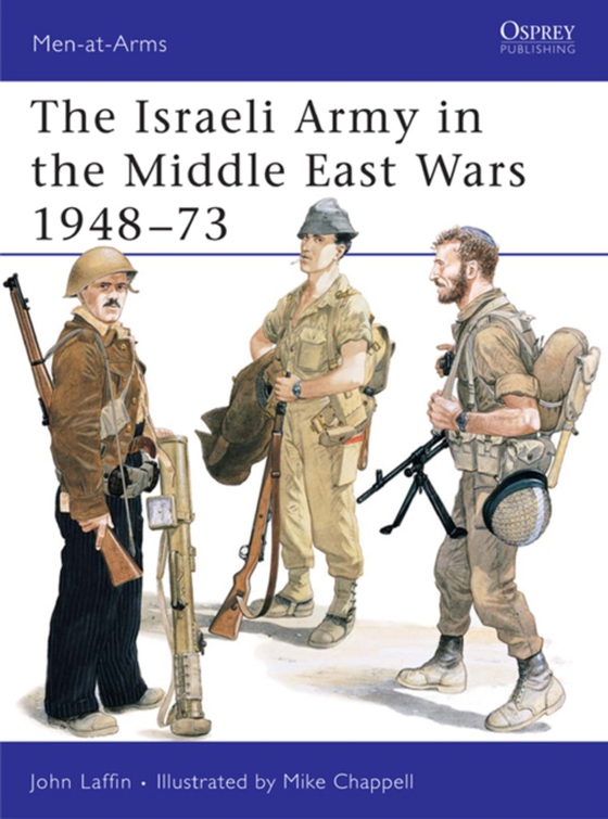 Israeli Army in the Middle East Wars 1948 73