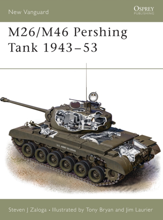 M26/M46 Pershing Tank 1943 53 (e-bog) af Steven J. Zaloga, Zaloga