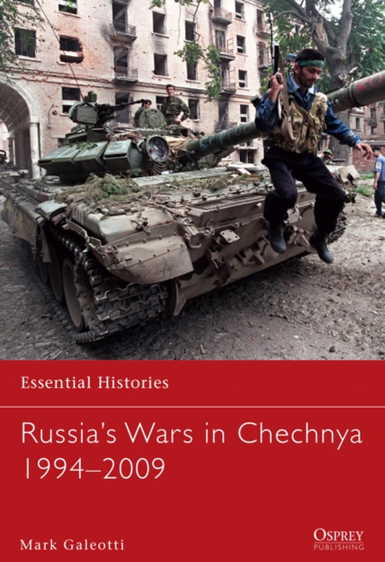 Russia s Wars in Chechnya 1994 2009 (e-bog) af Mark Galeotti, Galeotti