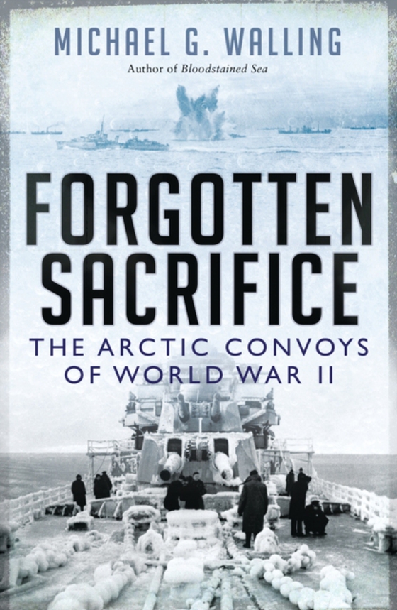 Forgotten Sacrifice (e-bog) af Michael G. Walling, Walling