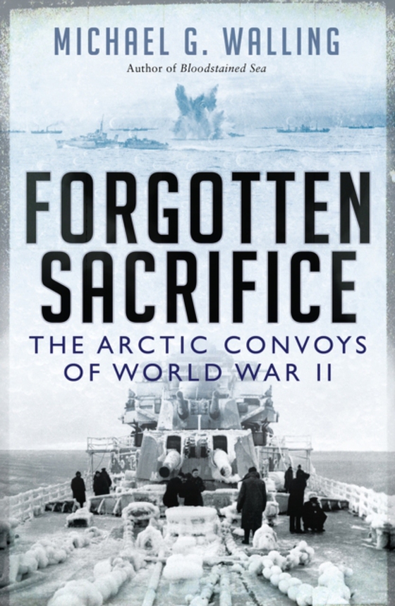 Forgotten Sacrifice (e-bog) af Michael G. Walling, Walling