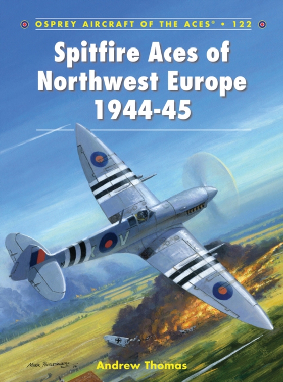 Spitfire Aces of Northwest Europe 1944-45 (e-bog) af Andrew Thomas, Thomas