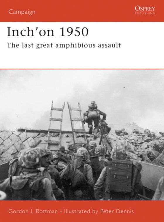 Inch'on 1950 (e-bog) af Gordon L. Rottman, Rottman
