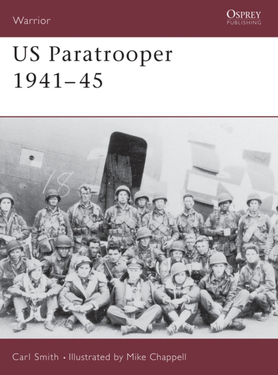 US Paratrooper 1941 45 (e-bog) af Carl Smith, Smith