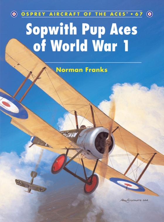 Sopwith Pup Aces of World War 1 (e-bog) af Norman Franks, Franks