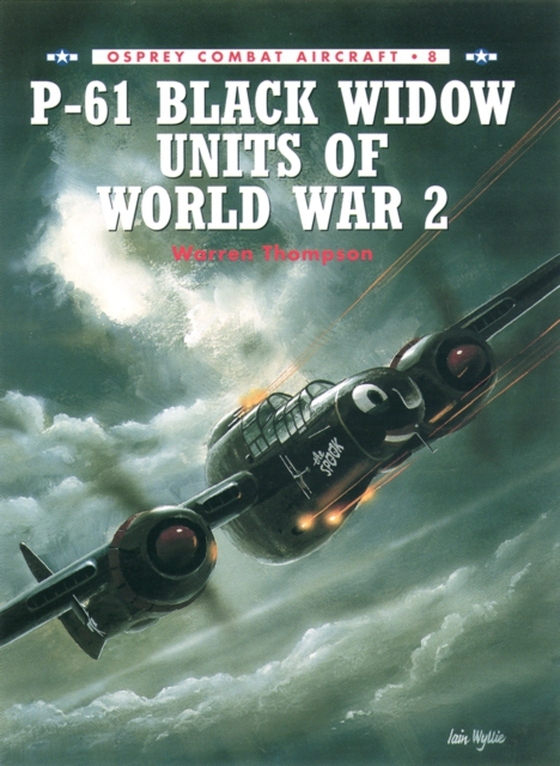 P-61 Black Widow Units of World War 2 (e-bog) af Warren Thompson, Thompson