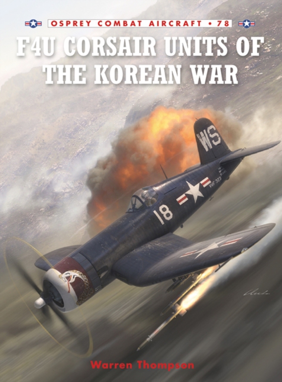 F4U Corsair Units of the Korean War (e-bog) af Warren Thompson, Thompson