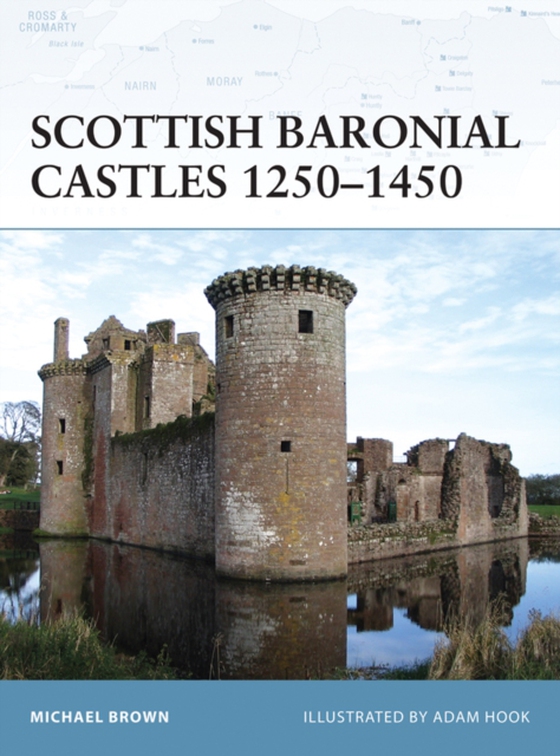 Scottish Baronial Castles 1250 1450 (e-bog) af Michael Brown, Brown