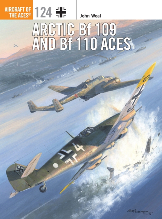 Arctic Bf 109 and Bf 110 Aces (e-bog) af John Weal, Weal