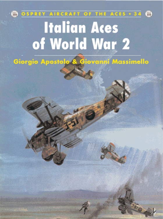 Italian Aces of World War 2 (e-bog) af Giorgio Apostolo, Apostolo