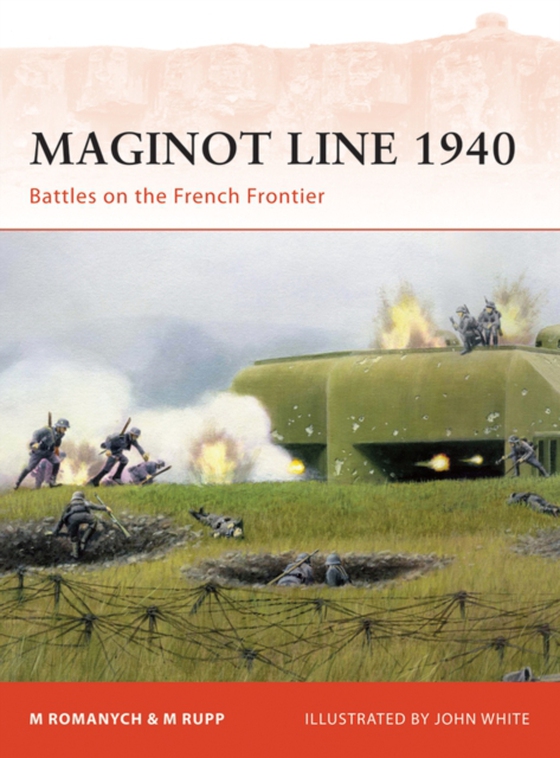 Maginot Line 1940 (e-bog) af Martin Rupp, Rupp