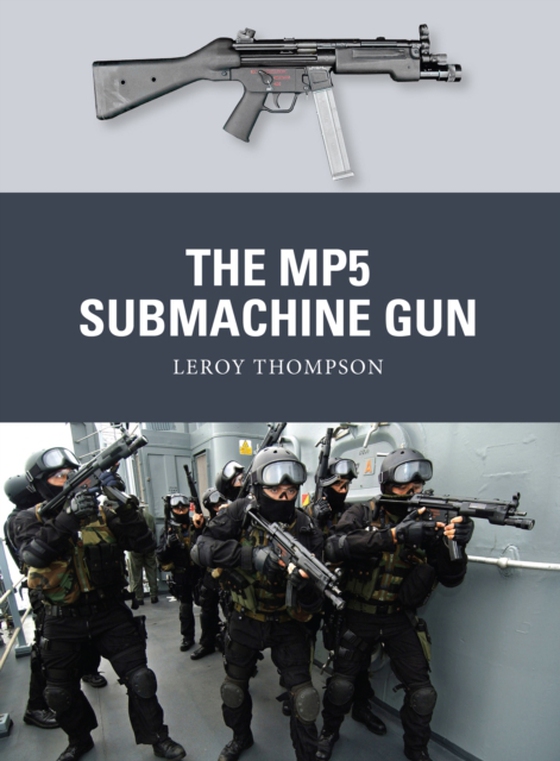 MP5 Submachine Gun (e-bog) af Leroy Thompson, Thompson