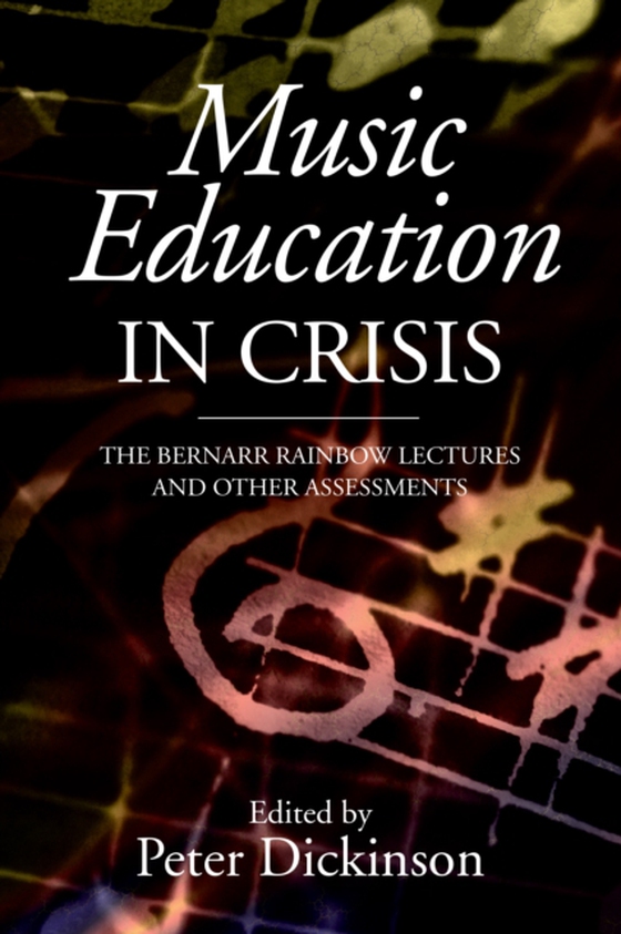 Music Education in Crisis (e-bog) af -