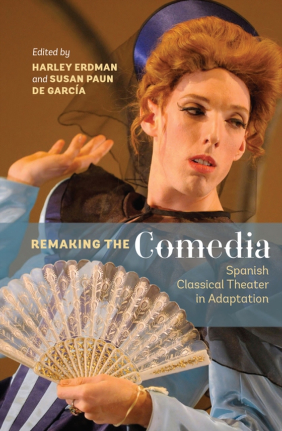 Remaking the Comedia (e-bog) af -