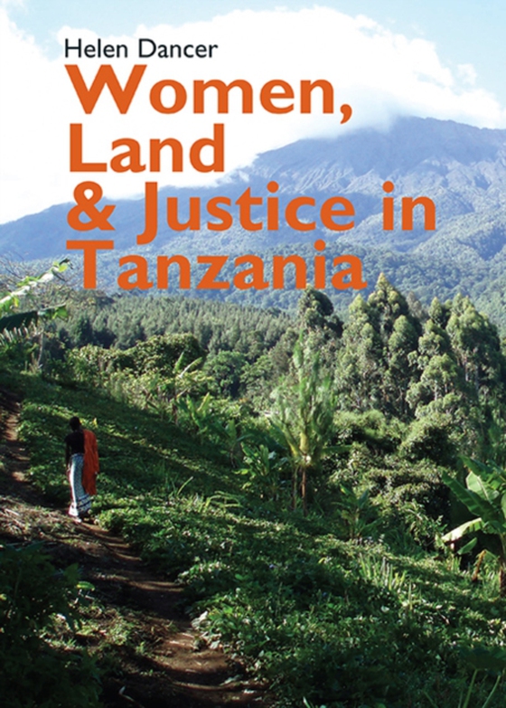 Women, Land and Justice in Tanzania