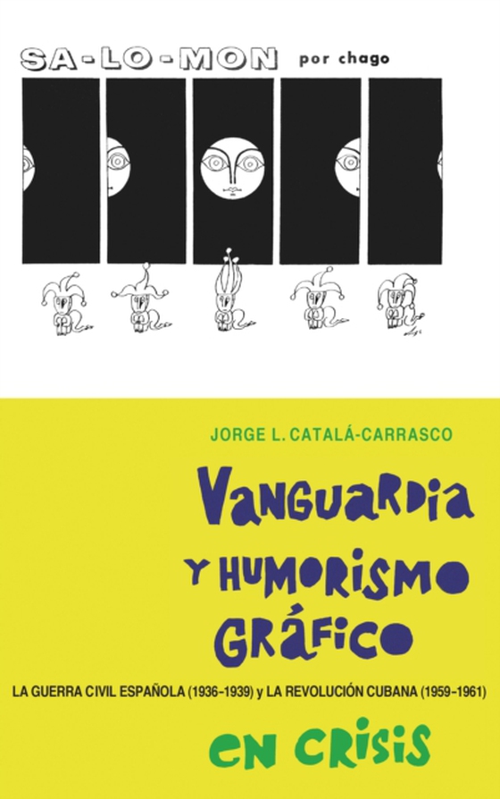 Vanguardia y humorismo gráfico en crisis (e-bog) af Catala-Carrasco, Jorge L