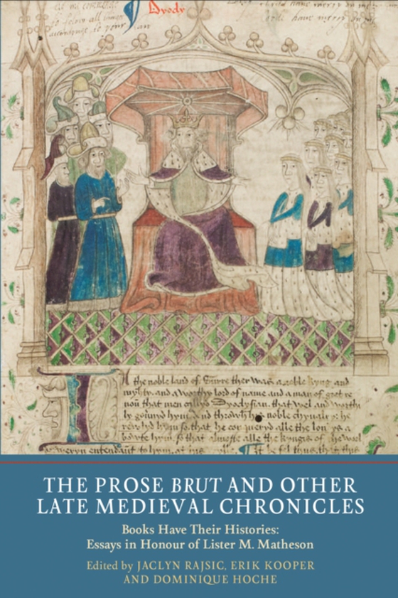 Prose Brut and Other Late Medieval Chronicles