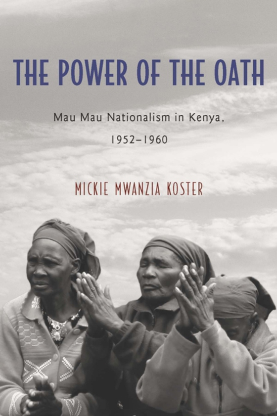 Power of the Oath (e-bog) af Koster, Mickie Mwanzia