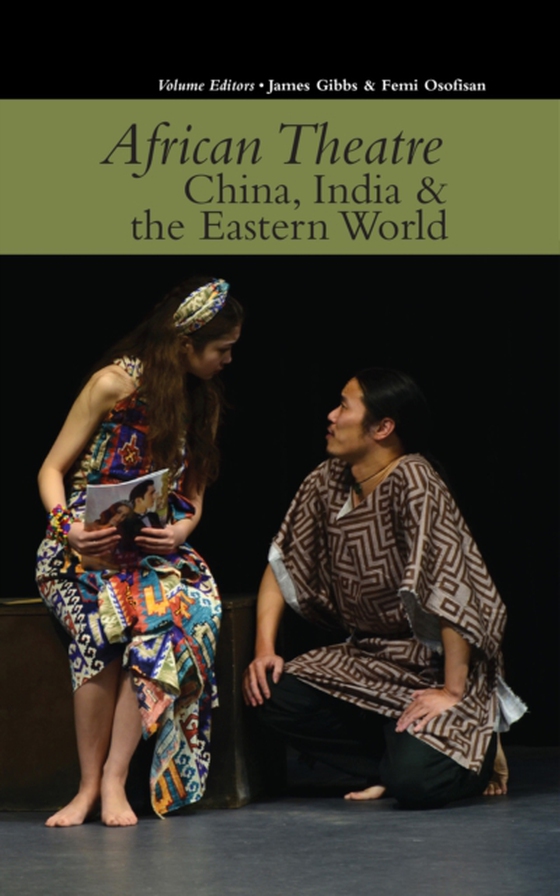 African Theatre 15: China, India & the Eastern World (e-bog) af -