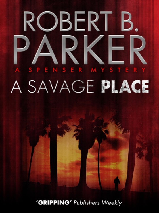 Savage Place (A Spenser Mystery)