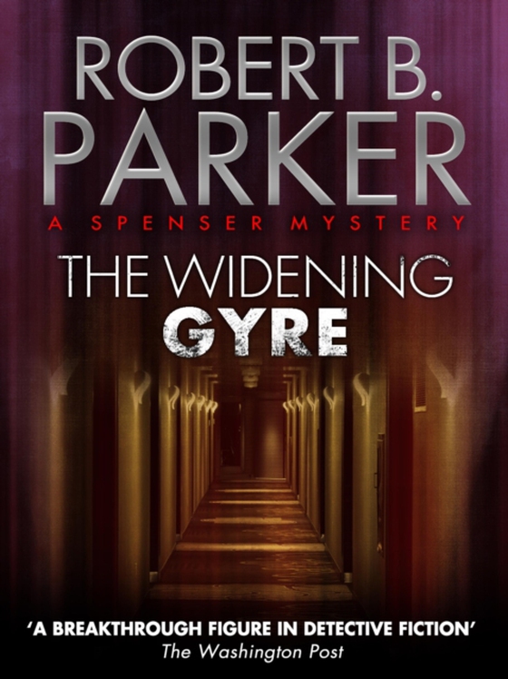 Widening Gyre (A Spenser Mystery)