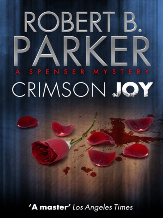 Crimson Joy (A Spenser Mystery) (e-bog) af Parker, Robert B.