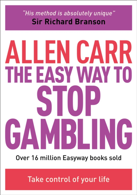 Easy Way to Stop Gambling (e-bog) af Allen Carr