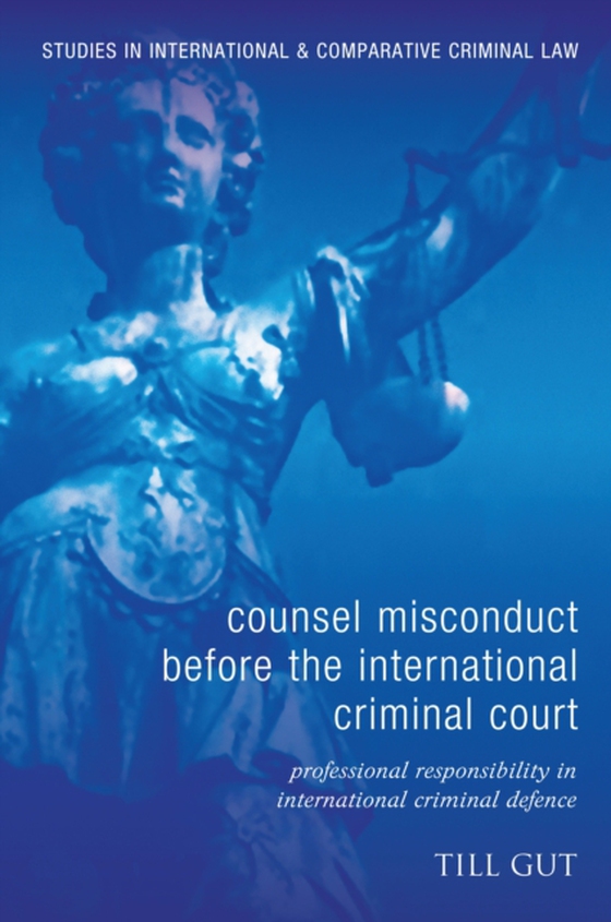 Counsel Misconduct before the International Criminal Court (e-bog) af Till Gut, Gut