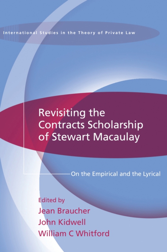 Revisiting the Contracts Scholarship of Stewart Macaulay (e-bog) af -