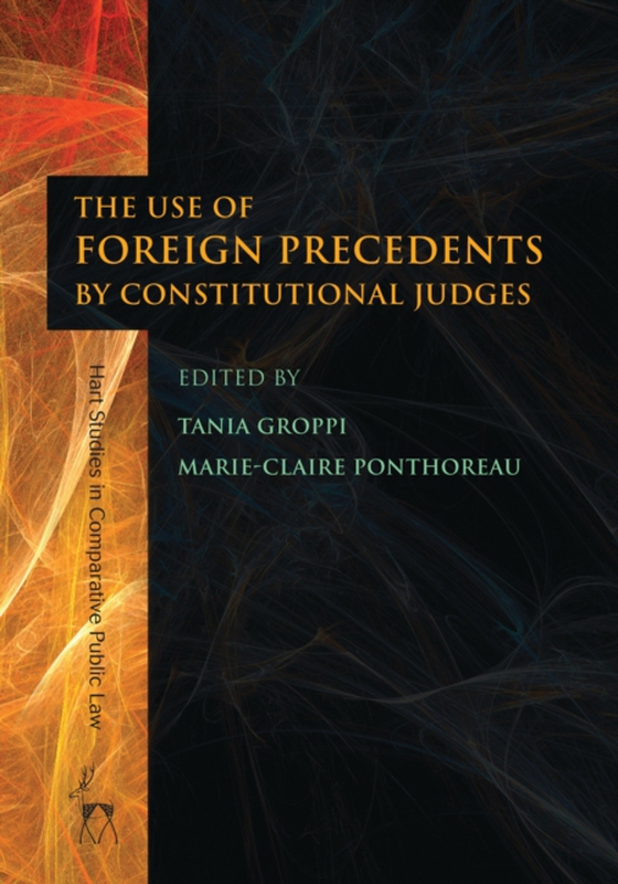 Use of Foreign Precedents by Constitutional Judges (e-bog) af -